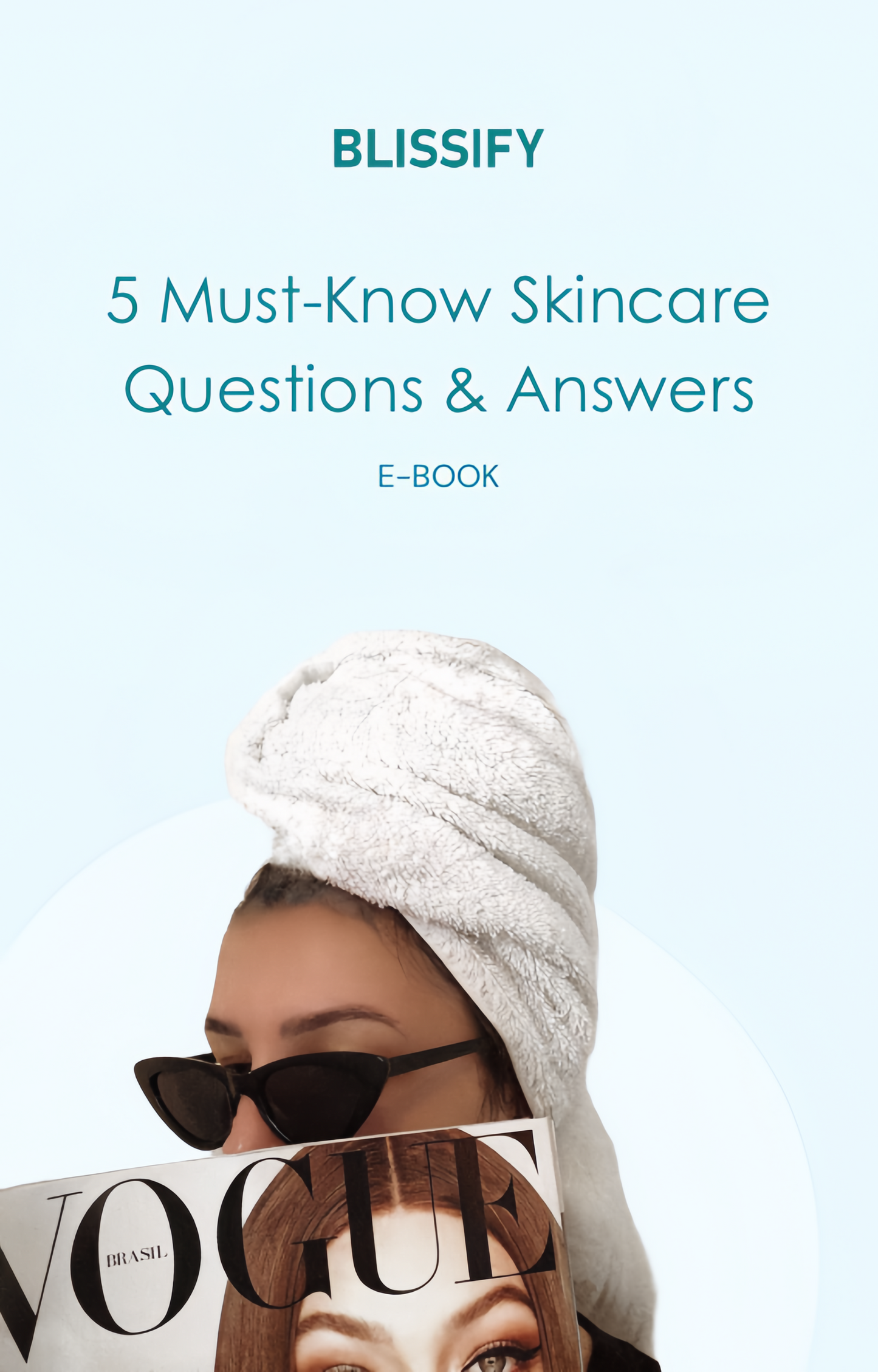 5 Must-Know Skincare Questions & Answers E-BOOK